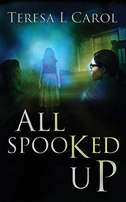 All Spooked Up - Paperback