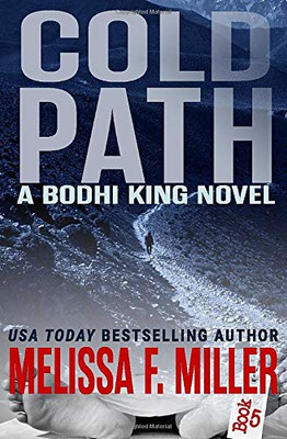 Cold Path (A Bodhi King Novel)