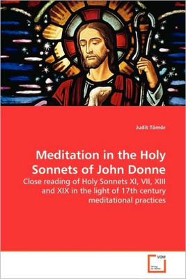 Meditation in the Holy Sonnets of John Donne