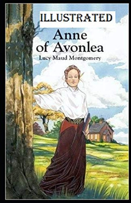 Anne of Avonlea Illustrated