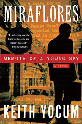 Miraflores -- Memoir of a Young Spy