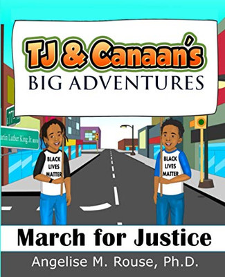 TJ and Canaan's Big Adventures: March for Justice
