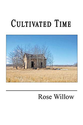 Cultivated Time