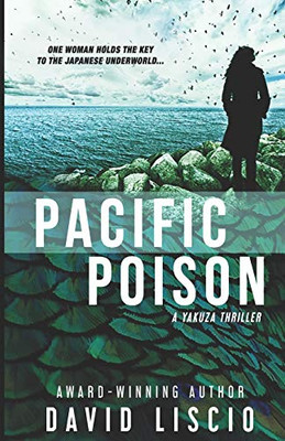 Pacific Poison: A Yakuza Japanese Underworld Thriller