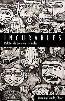 Incurables: Relatos de dolencias y males (Spanish Edition)