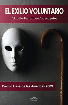 El exilio voluntario (Spanish Edition)