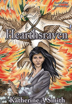 Hearthsraven (Northnest Saga) - Hardcover