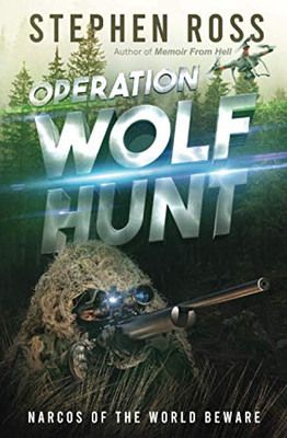 OPERATION WOLF HUNT