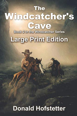 The Windcatcher's Cave - Large Print