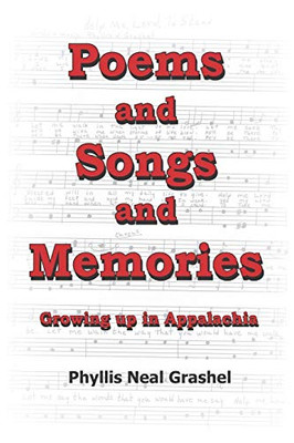 Poems and Songs and Memories: Growing up in Appalachia