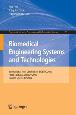 Biomedical Engineering Systems and Technologies