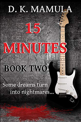 15 Minutes: Book Two