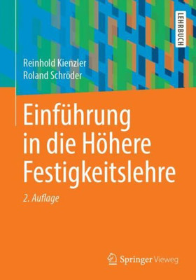 EinfÃ¼hrung in Die HÃ¶here Festigkeitslehre