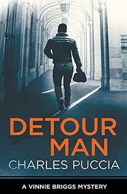 Detour Man (A Vinnie Briggs Mystery)