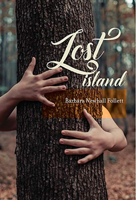 Lost Island: Plus three stories and an afterword - Hardcover