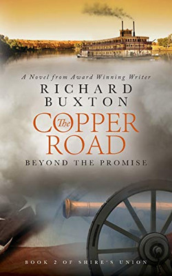 The Copper Road: Beyond the Promise (Shire's Union)