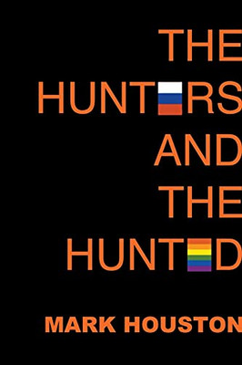 The Hunters and the Hunted