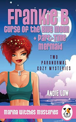 Marina Witches Mysteries - Books 7 + 8: Two Paranormal Cozy Mysteries - 9780995138896