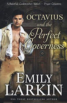 Octavius and the Perfect Governess: A Baleful Godmother Novel (Pryor Cousins) - 9780995136694