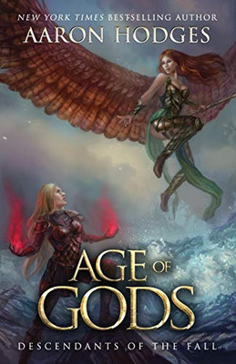 Age of Gods (Descendants of the Fall)