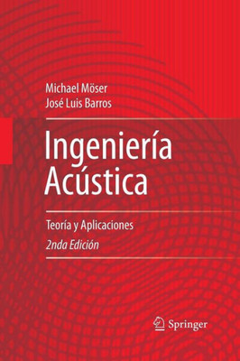IngenierÃ­a AcÃºstica: TeorÃ­a Y Aplicaciones