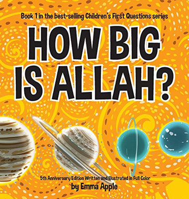 How Big Is Allah? (1) (Children's First Questions)