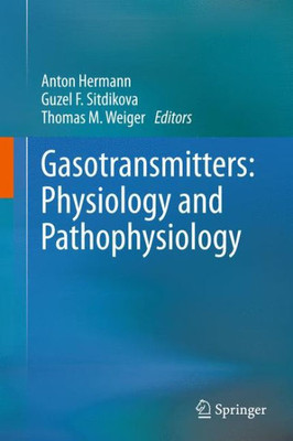 Gasotransmitters: Physiology and Pathophysiology