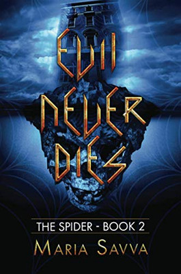 Evil Never Dies: The Spider Book 2