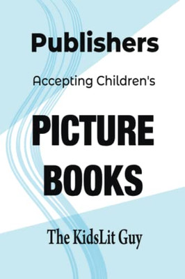 Publishers Accepting Children's Picture Books