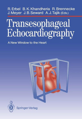 Transesophageal Echocardiography: A New Window to the Heart