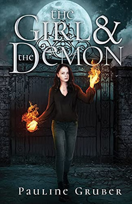 The Girl and the Demon (The Girl and the Raven)