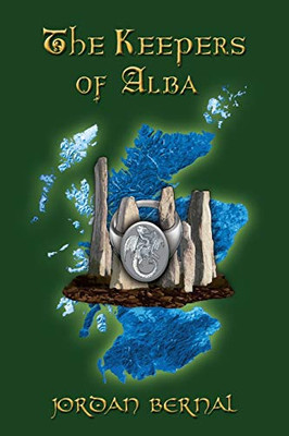 The Keepers of Alba: Celtic Dragonriders: Book 2 (2)