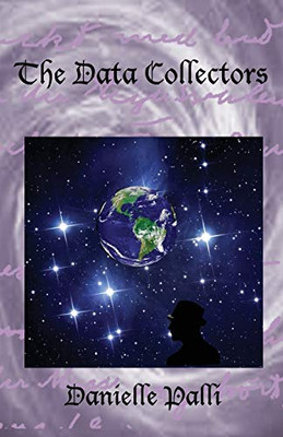 The Data Collectors (The Data Collectors Trilogy)