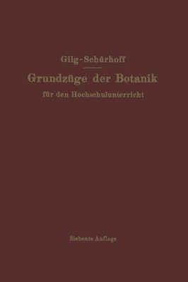 GrundzÃ¼ge Der Botanik: FÃ¼r Den Hochschulunterricht