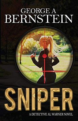 Sniper: A Detective Al Warner Novel (Detective Al Warner Suspense)