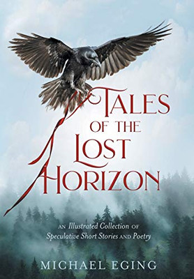 Tales of the Lost Horizon - Hardcover