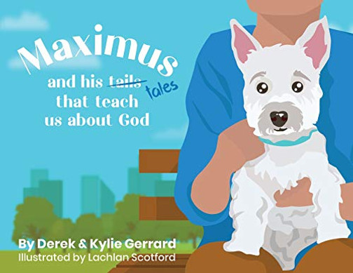 Maximus: and his tales that teach us about God