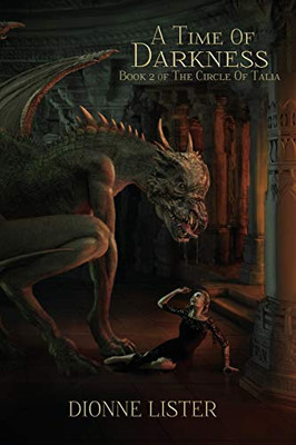 A Time of Darkness: Book 2 of The Circle of Talia series