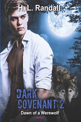 DARK COVENANT'2: Dawn of a Werewolf