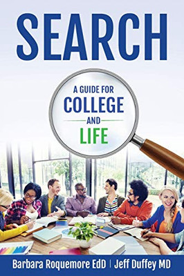 SEARCH: A Guide to College and Life