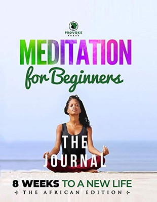 Meditation for Beginners (Journal): A, B, C's to Mindfulness
