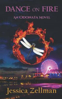 Dance on Fire: Odonata Book 2