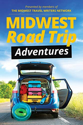 Midwest Road Trip Adventures