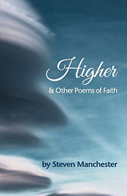 Higher and Other Poems of Faith