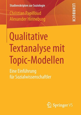 Qualitative Textanalyse Mit Topic-Modellen: Eine Einführung Für Sozialwissenschaftler