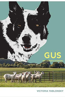Gus: One Woman's Champion
