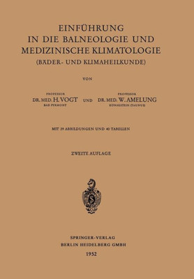 EinfÃ¼hrung in Die Balneologie Und Medizinische Klimatologie (BÃ¤der- Und Klimaheilkunde)