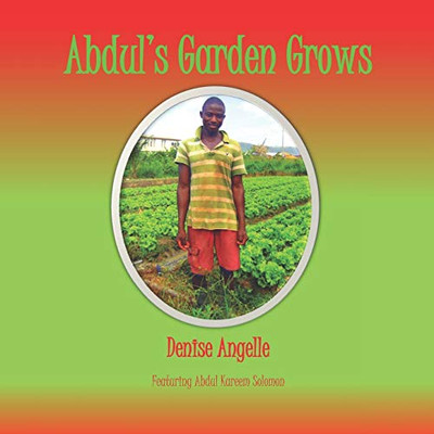 Abdul's Garden Grows