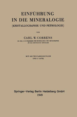 EinfÃ¼hrung in Die Mineralogie: Kristallographie Und Petrologie