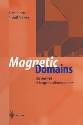 Magnetic Domains: The Analysis of Magnetic Microstructures